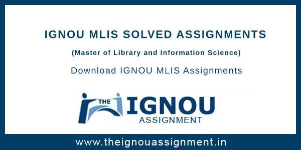 ignou mlis assignment question paper